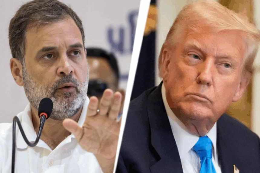 Rahuland Trump ‘નરેન્દ્ર મોદી – હિંમત કરો, ટ્રમ્પને જવાબ આપો…’ ટેરિફ મુદ્દે કોંગ્રેસનો મોદી સરકાર પર આક્રોશ